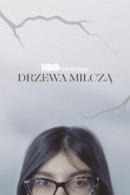Drzewa milczą